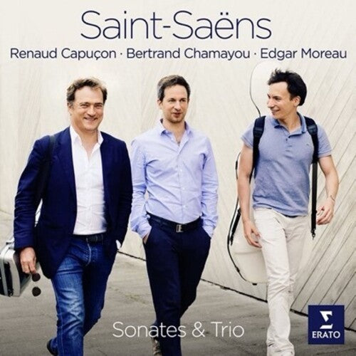 Renaud Capucon / Edgar Moreau / Bertrand Chamayou - Saint-Saens Sonates et Trio
