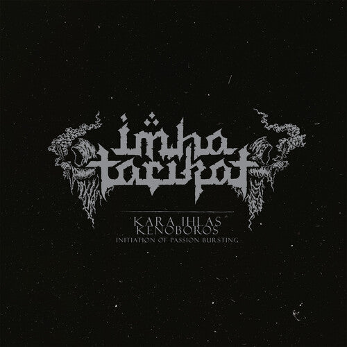 Imha Tarikat - Kara Ihlas / Kenoboros