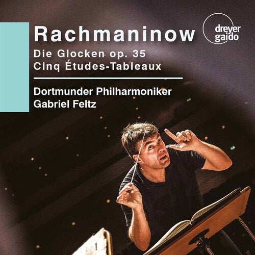 Rachmaninoff/ Dortmunder Philharmoniker - Die Glocken
