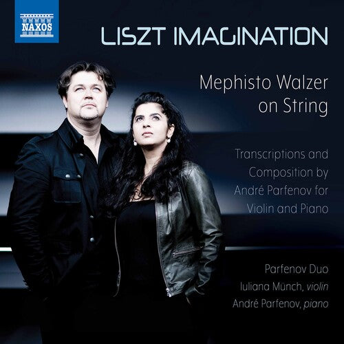 Liszt/ Partenov Duo - Liszt Imagination
