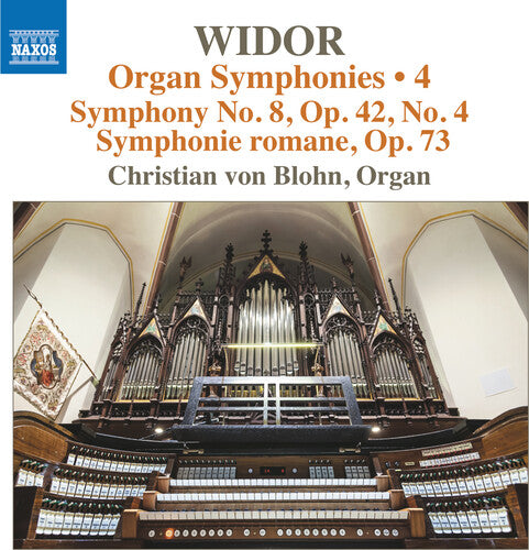 Widor/ Blohn - Widor: Organ Symphonies, Volume 4