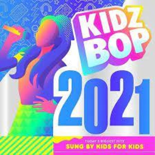 Kidz Bop 2021/ Various - Kidz Bop 2021 / Various