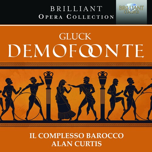 Gluck/ Il Complezzo Barocco/ Curtis - Demofoonte