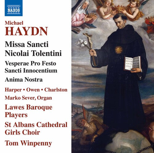 Sever Lawes Baroque Players St. Albans Cathedral Girls Choir Winpenny - Missa Sancti Nicolai Tolentini