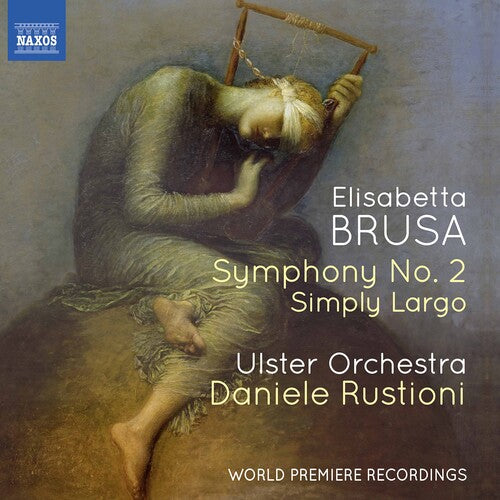 Brusa/ Ulster Orchestra/ Rustione - Symphony 2 / Simply Largo