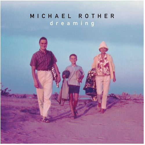 Michael Rother - Dreaming