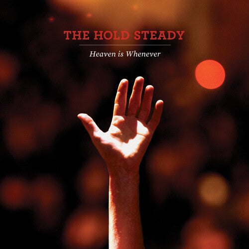 Hold Steady - Heaven Is Whenever