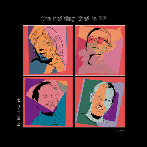 Black Watch - The Nothing That Is Ep