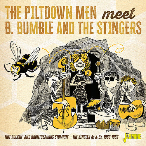 Piltdown Men Meet B. Bumble & the Stingers - Nut Rockin' And Brontosaurus Stompin' The Singles As & Bs, 1960-1962