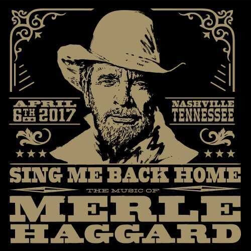 Various Artists - Sing Me Back Home: The Music Of Merle Haggard (Various Artists)