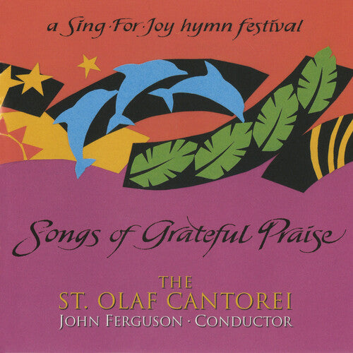 St Olaf Cantorei/ Ferguson - Songs of Grateful Praise