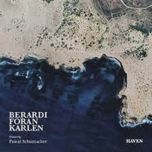 Kristin Berardi / Sean Foran / Karlen/ Schumacher - Haven