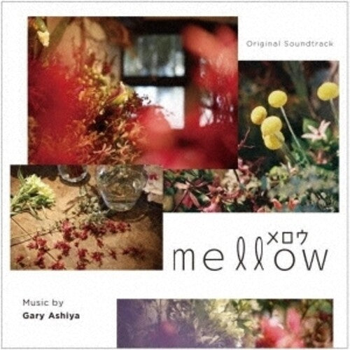 Gary Ashiya - Mellow (Merou) (Original Soundtrack)