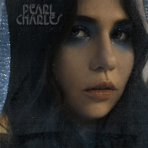 Pearl Charles - Magic Mirror (Blue Vinyl)