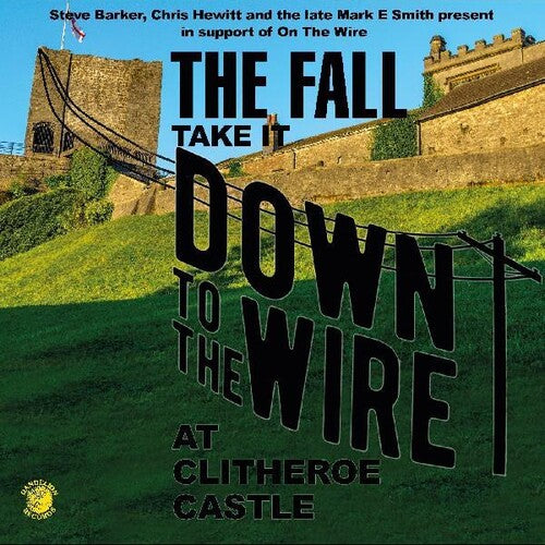 Fall - Take It To The Wire (live 1985)