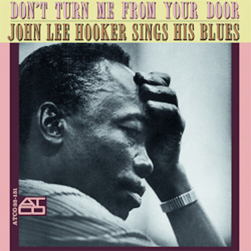 John Lee Hooker - Don't Turn Me From Your Door