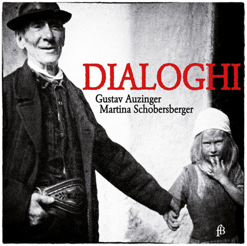 Auzinger/ Schobersberger - Dialoghi