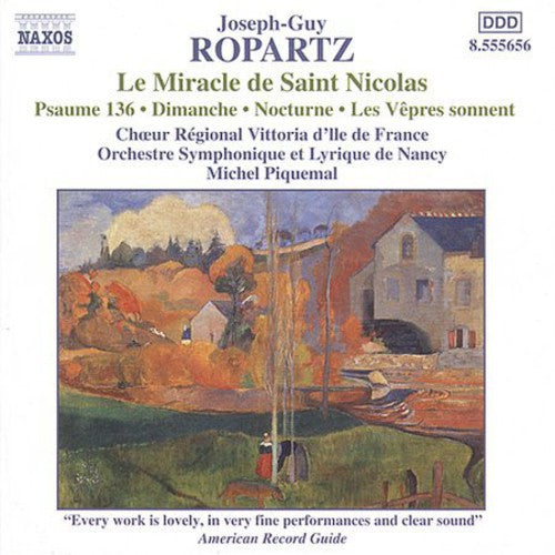 Ropartz/ Lyrique De Nancy So/ Piquemal - Le Miracle de Saint Nicholas
