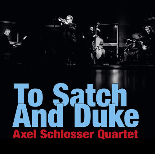 Armstrong/ Schlosser - To Satch & Duke