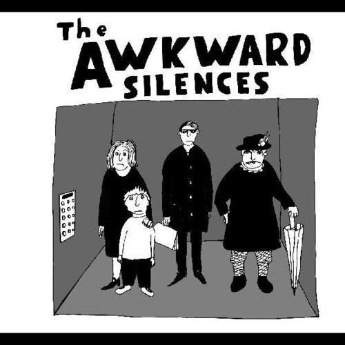 Awkward Silences - The Awkward Silences
