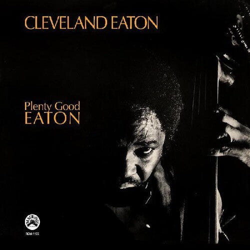 Cleveland Eaton - Plenty Good Eaton
