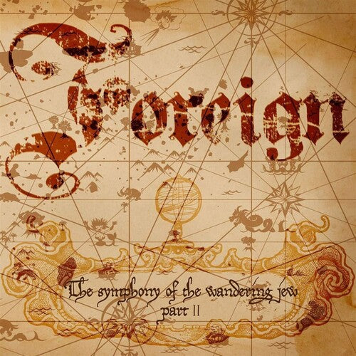 The Foreign - Symphony Of The Wandering Jew Part Ii