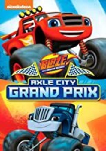 Blaze and the Monster Machines: Axle City Grand Prix