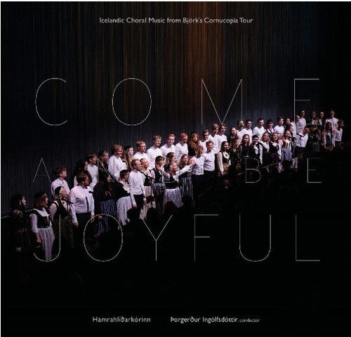 Hamrahlid Choir - Come And Be Joyful
