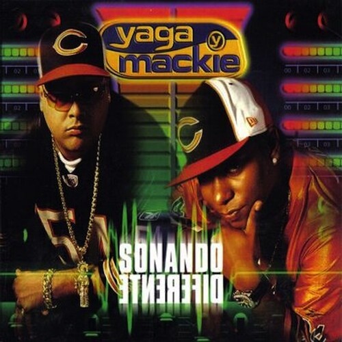 Yaga Y Mackie - Sonando Diferente