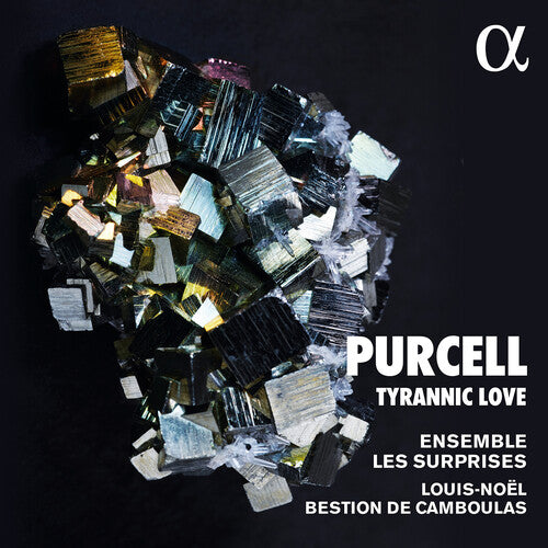Purcell/ Ensemble Les Surprises/ Camboulas - Tyrannic Love