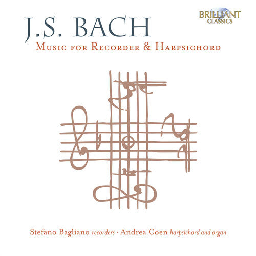 J.S. Bach / Bagliano/ Coen - Recorder & Harpsichord