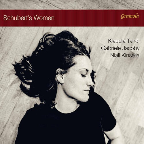 Schubert/ Tandl/ Kinsella - Schubert's Women