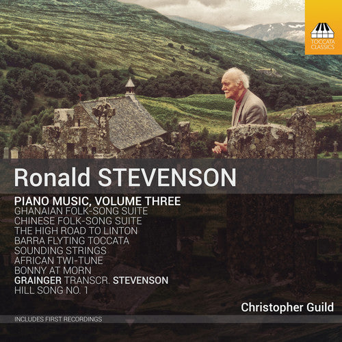 Stevenson/ Guild - Piano Music 3