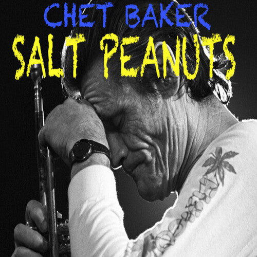 Chet Baker - Salt Peanuts