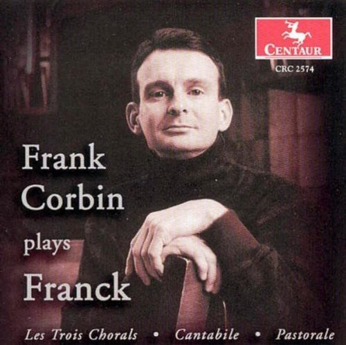 Franck/ Corbin - Chorale 1 from Les Trois Chora