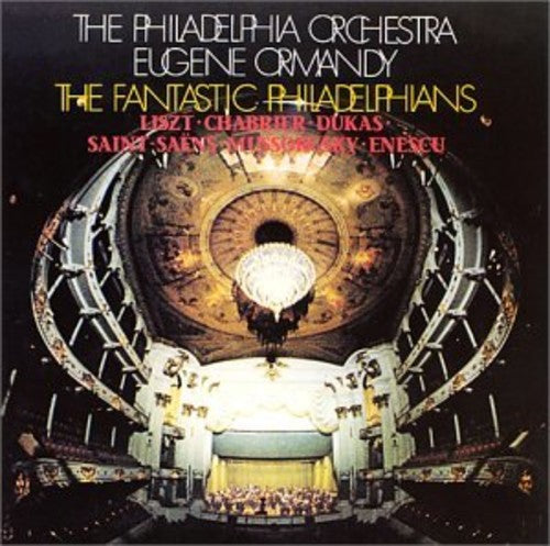 Liszt/ Philadelphia Orch/ Ormandy - Fantastic Philadelphians