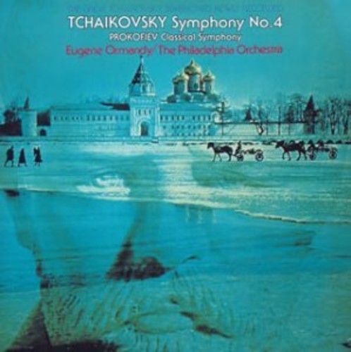 Tchaikovsky/ Prokofiev/ Ormandy - Sym No 4