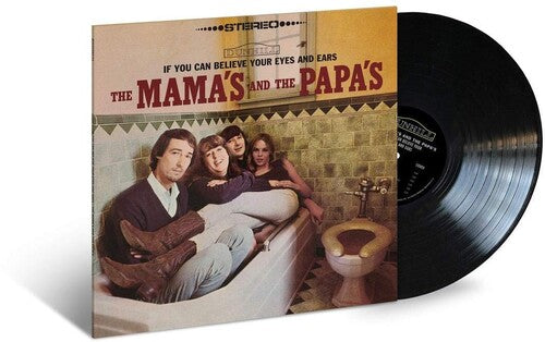 The Mamas & the Papas - If You Can Believe Your Eyes And Ears