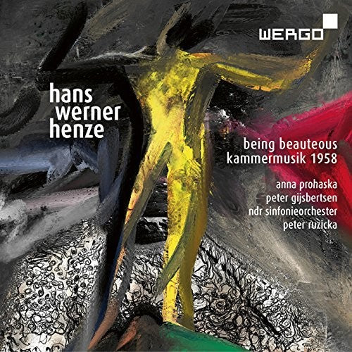 Henze/ Prohaska/ Gijsbertsen - Being Beauteous / Kammermusik