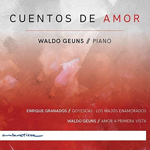 Granados/ Geuns - Cuentos de Amor