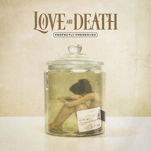 Love and Death - Perfectly Preserved Limited Edition 180G Gold w/ Black Marble Vinyl)