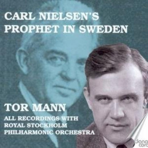 Nielsen/ Royal Stockholm Phil Orch/ Mann - Prophet in Sweden