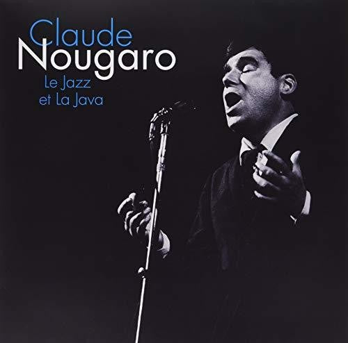 Claude Nougaro - Le Jazz Et La Java