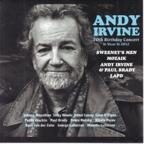 Andy Irvine - 70th Birthday Concert At Vicar St 2012
