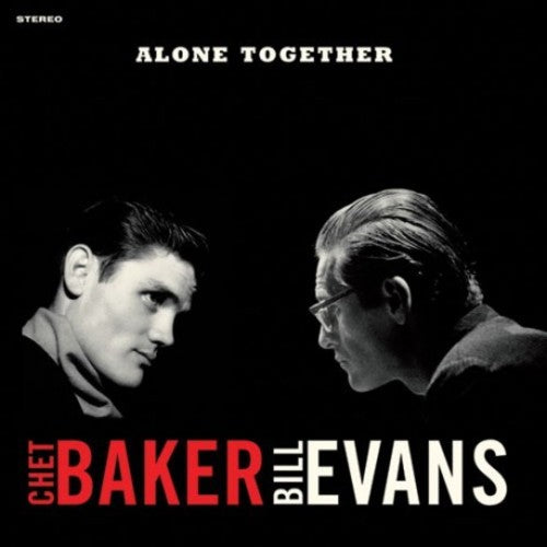 Chet Baker / Bill Evans - Alone Together