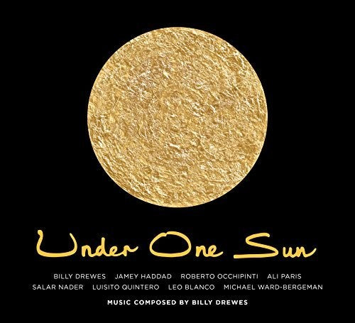 Haddad/ Drewes/ Occhipinti/ Paris - Under One Sun