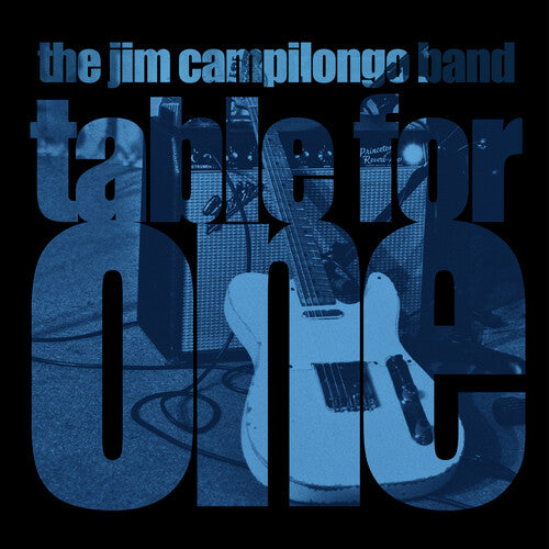 Jim Campilongo - Table For One