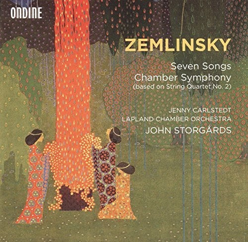 Zemlinsky/ Carlstedt/ Lapland Chamber Orchestra - Zemlinsky: Seven Songs - Chamber Symphony