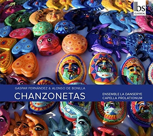 Ens La Danserye/ Capella Prolationum - Chanzonetas
