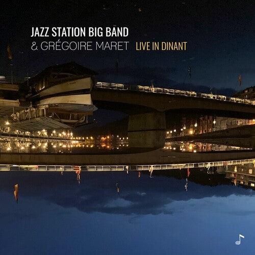 Jazz Station Big Band/ Gregoire Maret - Live In Dinant